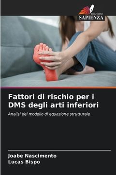 portada Fattori di rischio per i DMS degli arti inferiori (en Italiano)