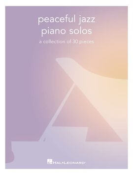 portada Peaceful Jazz Piano Solos: A Collection of 30 Pieces (en Inglés)