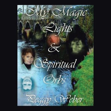 portada My Magic Lights & Spiritual Orbs (en Inglés)