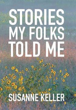 portada Stories My Folks Told Me (en Inglés)