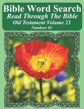portada Bible Word Search Read Through The Bible Old Testament Volume 23: Numbers #2 Extra Large Print (in English)