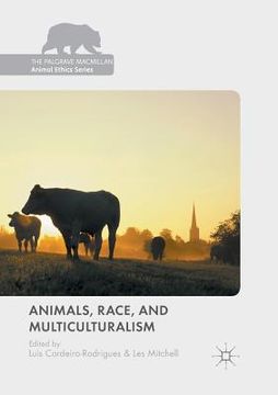 portada Animals, Race, and Multiculturalism (en Inglés)