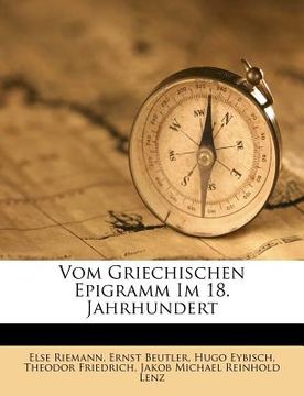 portada Vom Griechischen Epigramm Im 18. Jahrhundert (in German)