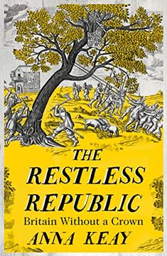 portada The Restless Republic: Britain Without a Crown (en Inglés)