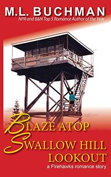 portada Blaze Atop Swallow Hill Lookout (Firehawks Lookouts) (in English)