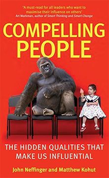 portada Compelling People: The Hidden Qualities That Make Us Influential