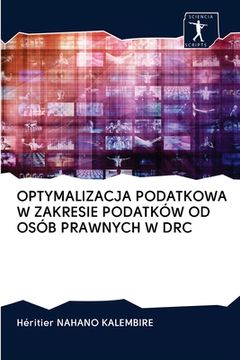 portada Optymalizacja Podatkowa W Zakresie Podatków Od Osób Prawnych W Drc (in Polaco)
