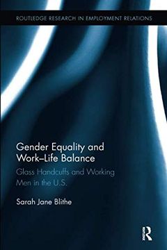 portada Gender Equality and Work-Life Balance: Glass Handcuffs and Working Men in the U.S. (en Inglés)
