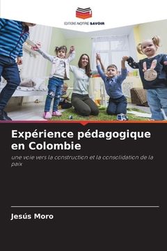 portada Expérience pédagogique en Colombie (en Francés)
