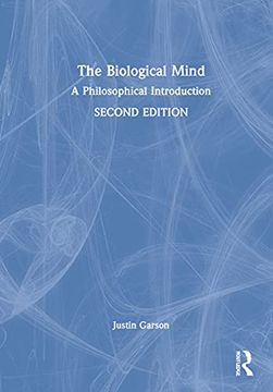 portada The Biological Mind: A Philosophical Introduction (en Inglés)