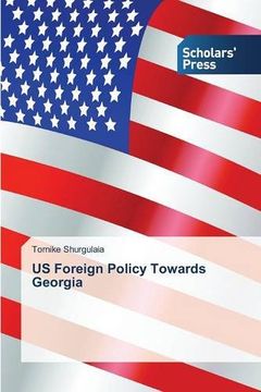 portada US Foreign Policy Towards Georgia