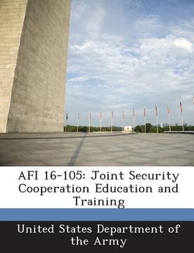 portada AFI 16-105: Joint Security Cooperation Education and Training (en Inglés)