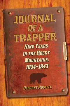 portada journal of a trapper: nine years in the rocky mountains, 1834-1843