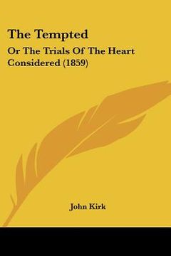 portada the tempted: or the trials of the heart considered (1859)