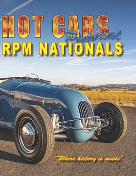 portada HOT CARS Pictorial RPM Nationals: "Where history is made" (en Inglés)
