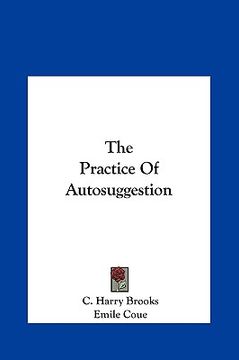 portada the practice of autosuggestion (in English)