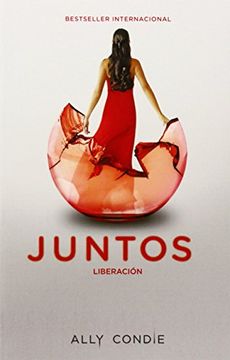 portada Liberación [reached]: Juntos 3 (vintage Espanol) (spanish Edition)