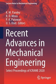 portada Recent Advances in Mechanical Engineering: Select Proceedings of Icrame 2020 (in English)