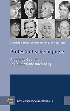 portada Protestantische Impulse: Pragende Gestalten in Deutschland Nach 1945 (in German)