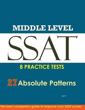 portada SSAT Absolute Patterns 8 Practice Tests Middle Level (en Inglés)