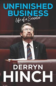 portada Unfinished Business: Life of a Senator (en Inglés)