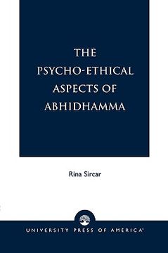 portada the psycho-ethical aspects of abhidhamma (en Inglés)