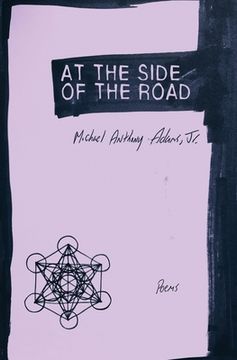 portada At the Side of the Road: Poems (in English)
