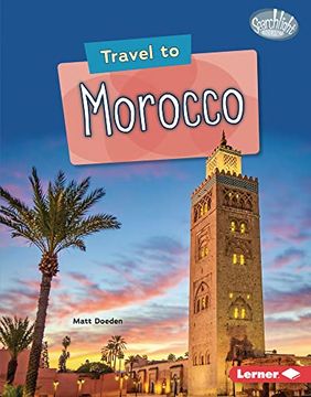 portada Travel to Morocco (Searchlight Books ™ ― World Traveler) (en Inglés)
