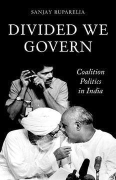 portada Divided we Govern: Coalition Politics in Modern India 
