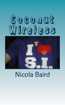 portada Coconut Wireless: Love, life & gossip in the South Pacific (en Inglés)