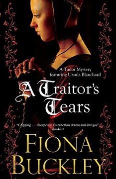 portada A Traitor's Tears (an Ursula Blanchard Elizabethan Mystery) (en Inglés)