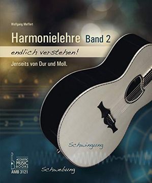 portada Harmonielehre Endlich Verstehen! Band 2: Jenseits von dur und Moll (en Alemán)
