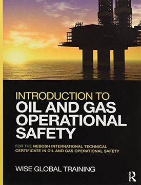 portada Introduction to Oil and Gas Operational Safety: for the NEBOSH International Technical Certificate in Oil and Gas Operational Safety