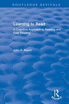 portada Learning to Read: A Cognitive Approach to Reading and Poor Reading (Routledge Revivals) (en Inglés)