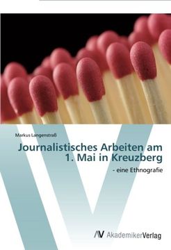 portada Journalistisches Arbeiten Am 1. Mai in Kreuzberg
