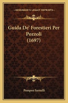 portada Guida De' Forestieri Per Pozzoli (1697) (in Italian)