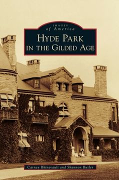 portada Hyde Park in the Gilded Age (in English)