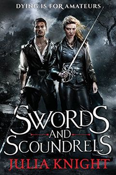 portada Swords and Scoundrels (The Duelists Trilogy) (in English)
