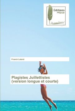 portada Plagistes Juillettistes (version longue et courte) (in French)