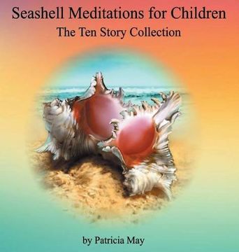 portada Seashell Meditations for Children: "The Ten Book Collection"
