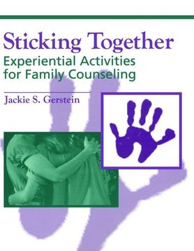 portada Sticking Together: Experiential Activities for Family Counselling (en Inglés)