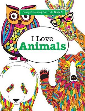 portada I Love Animals (en Inglés)