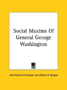 portada social maxims of general george washington (in English)