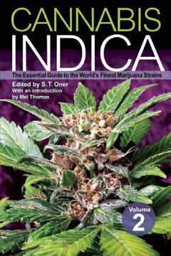 portada Cannabis Indica, Volume 2: The Essential Guide to the World's Finest Marijuana Strains (en Inglés)