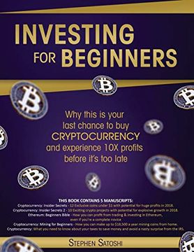 portada Investing for Beginners: Why This is Your Last Chance to buy Cryptocurrency and Experience 10x Profits Before It's too Late (in English)