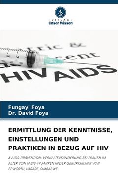 portada Ermittlung Der Kenntnisse, Einstellungen Und Praktiken in Bezug Auf HIV (en Alemán)