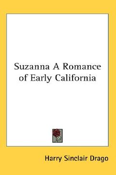 portada suzanna: a romance of early california (en Inglés)