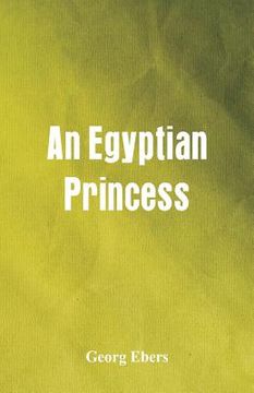 portada An Egyptian Princess (en Inglés)