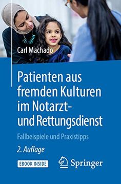 portada Patienten aus Fremden Kulturen im Notarzt- und Rettungsdienst. Fallbeispiele und Praxistipps. (en Alemán)