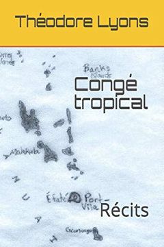 portada Congé Tropical: Récits du Pacifique sud (en Francés)